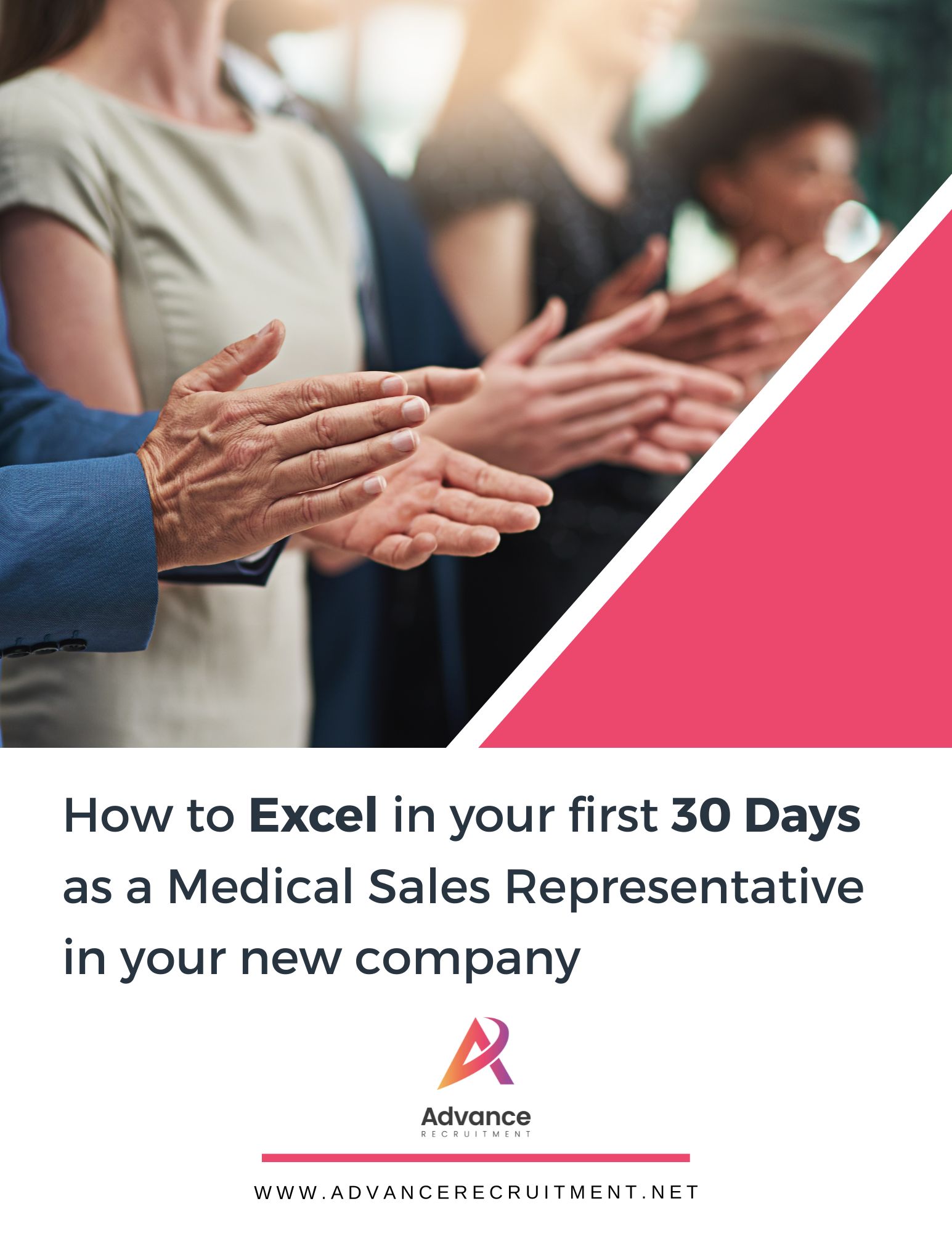 How To Excel In Your First 30 Days As A Medical Sales Representative in Your New Company