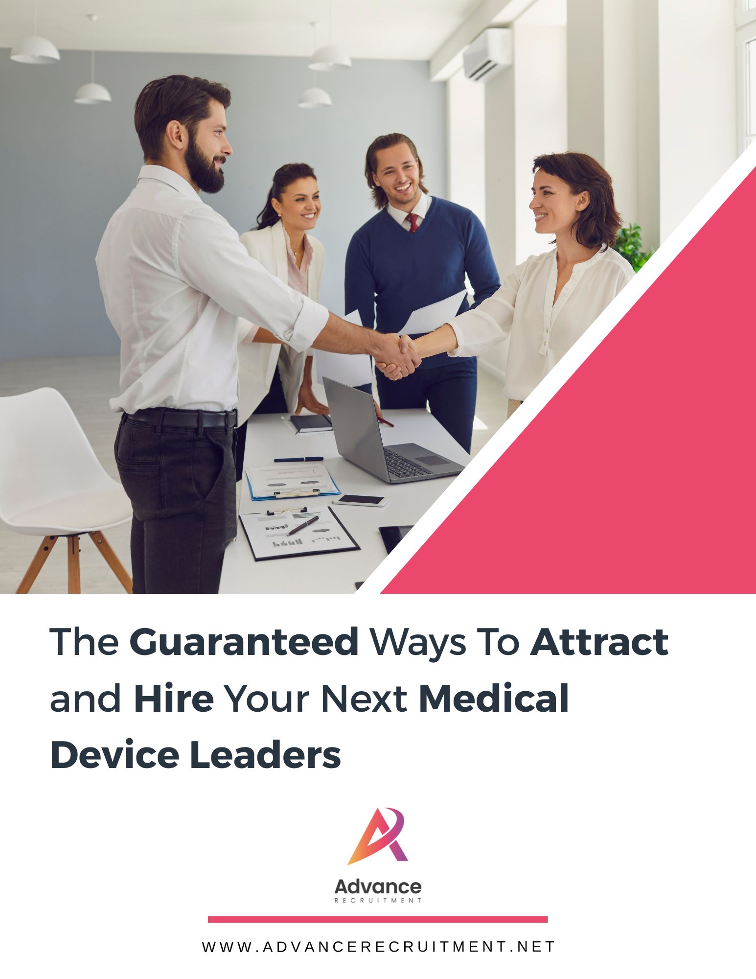 The Guaranteed Way to Attract and Hire Your Next Medical Device Leaders