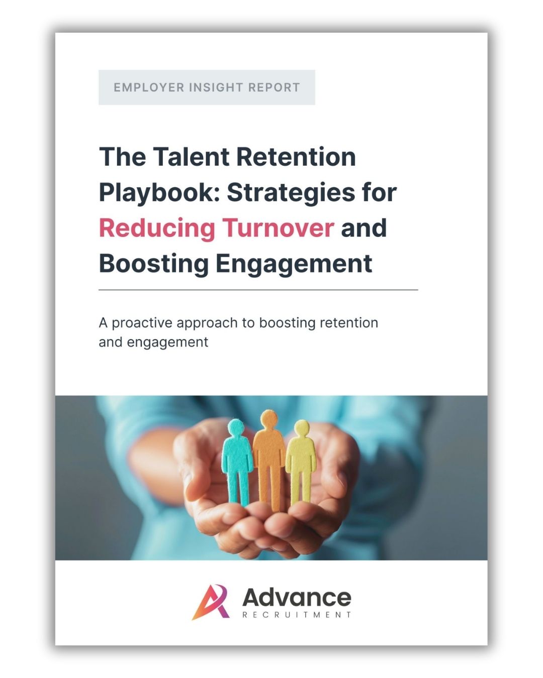 The Talent Retention Playbook: Strategies for Reducing Turnover and Boosting Engagement